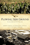 Plowing New Ground