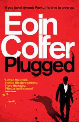 Plugged - Colfer, Eoin