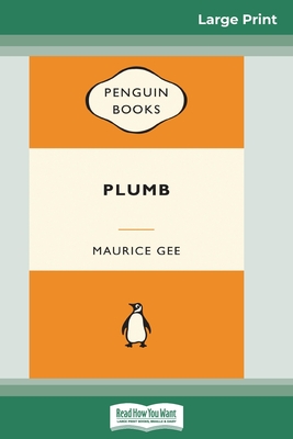 Plumb (16pt Large Print Edition) - Gee, Maurice