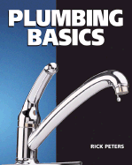 Plumbing Basics - Peters, Rick