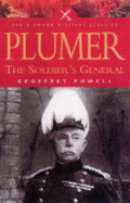 Plumer: The Soldier's General - Powell, Geoffrey