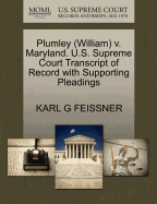 Plumley (William) V. Maryland. U.S. Supreme Court Transcript of Record with Supporting Pleadings