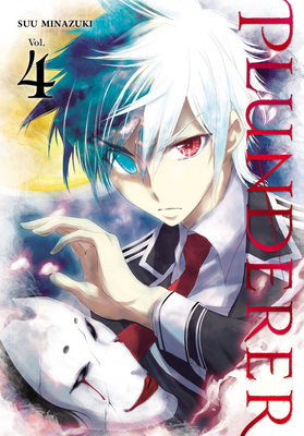 Plunderer, Vol. 4 - Minazuki, Suu, and Ransom, Ko (Translated by), and Dk, Dk