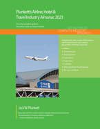 Plunkett's Airline, Hotel & Travel Industry Almanac 2023