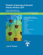 Plunkett's Engineering & Research Industry Almanac 2014: Engineering & Research Industry Market Research, Statistics, Trends & Leading Companies