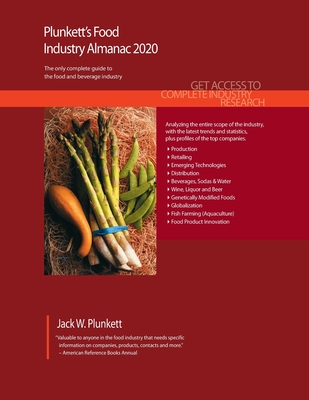 Plunkett's Food Industry Almanac 2020 - Plunkett, Jack W.