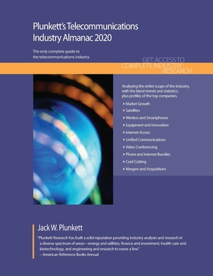Plunkett's Telecommunications Industry Almanac 2020 - Plunkett, Jack W.