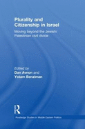 Plurality and Citizenship in Israel: Moving Beyond the Jewish/Palestinian Civil Divide