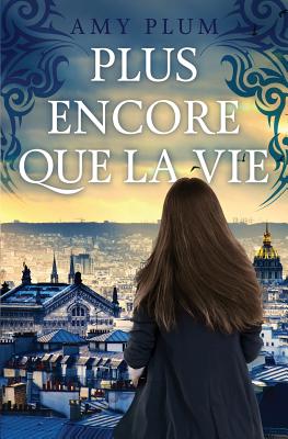 Plus Encore Que La Vie - Cambolieu, Marie (Translated by), and Plum, Amy