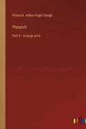 Plutarch: Part 4 - in large print