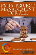 PM4A: Project Management for All