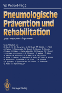 Pneumologische Pr?vention Und Rehabilitation: Ziele -- Methoden -- Ergebnisse