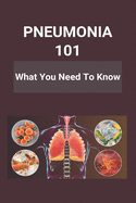 Pneumonia 101: What You Need To Know: Pneumonia Symptoms In Babies