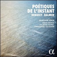Potiques de l'Instant - Emmanuel Ceysson (harp); Guillaume Becker (viola); Jodie Devos (soprano); Juliette Hurel (flute); Quatuor Voce