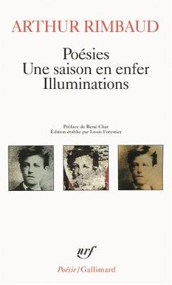 Po?sies. Une saison en enfer. Illuminations. - Rimbaud, Arthur, and Char, Rene (Preface by)