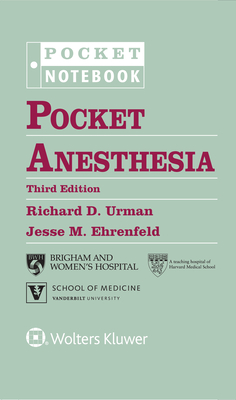 Pocket Anesthesia - Urman, Richard D., and Ehrenfeld, Jesse M.
