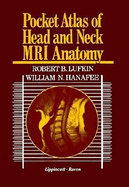 Pocket Atlas of Head and Neck MRI Anatomy