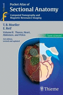 Pocket Atlas of Sectional Anatomy: Thorax, Heart, Abdomen and Pelvis