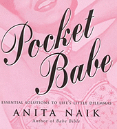 Pocket Babe: Essential Solutions to Life's Little Dilemmas
