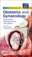 Pocket Essentials of Obstetrics and Gynaecology - Rymer, Janice, MD, and O'Reilly, Barry, MD, and Bottomley, Cecilia, Ma, MB