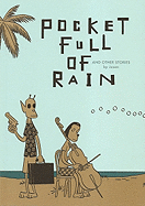 Pocket Full of Rain and Other Stories