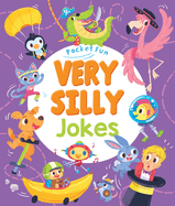 Pocket Fun: Very Silly Jokes