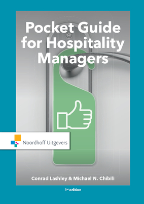 Pocket Guide for Hospitality Managers - Lashley, Conrad, and Chibili, Michael N.