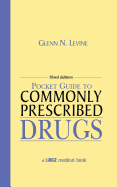Pocket Guide to Commonly Prescribed Drugs, Third Edition