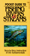Pocket Guide to Fishing Rivers & Streams - Stackpole Books, and Derussy, W Cary
