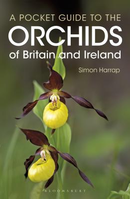 Pocket Guide to the Orchids of Britain and Ireland - Harrap, Simon