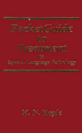 Pocket Guide to Treatment in Speech-Language Pathology