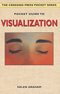 Pocket Guide to Visualization - Graham, Helen