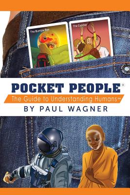 Pocket People: The Guide To Understanding Humans - Wagner, Paul