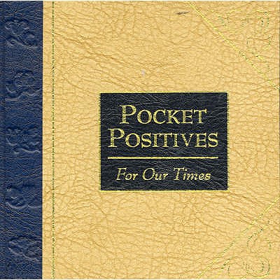 Pocket Positives for Our Times - Pinkney, Maggie