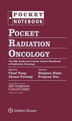 Pocket Radiation Oncology - Tang, Chad, MD, and Farooqi, Ahsan, MD