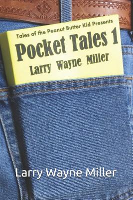 Pocket Tales 1 - Miller, Larry Wayne