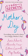Pocket Trade Secrets: Mother's Day
