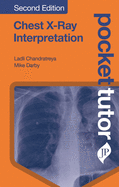 Pocket Tutor Chest X-Ray Interpretation: Second Edition