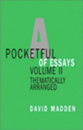 Pocketful of Essays, Volume II: Thematically Arranged