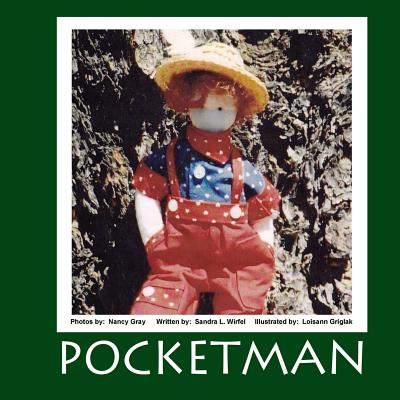 Pocketman - Gray, Nancy (Photographer), and Wirfel, Sandra L