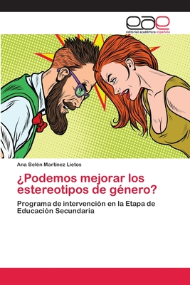 ?Podemos mejorar los estereotipos de g?nero? - Mart?nez Lietos, Ana Bel?n