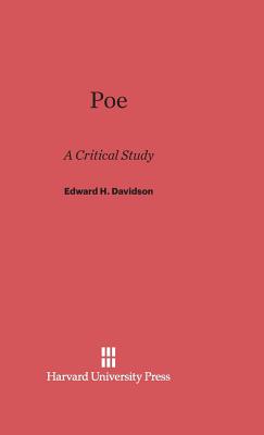 Poe: A Critical Study - Davidson, Edward H