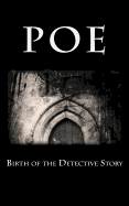 Poe: Birth of the Detective Story