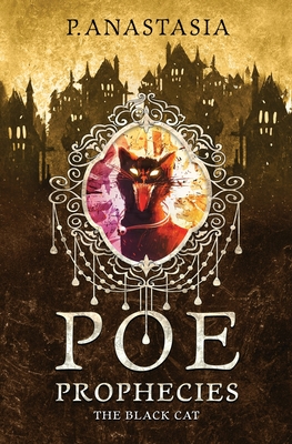 POE Prophecies: The Black Cat - Anastasia, P