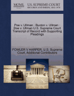 Poe V. Ullman: Buxton V. Ullman: Doe V. Ullman U.S. Supreme Court Transcript of Record with Supporting Pleadings