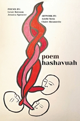 poem hashavua: A Personal Engagement with the Weekly Torah Portion in Poems and Pictures - Botzum, Lexie, and Spencer, Jessica