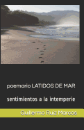 Poemario latidos de mar: Sentimientos a la intemperie