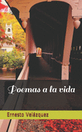 Poemas a la vida