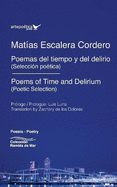 Poemas del Tiempo Y del Delirio / Poems of Time and Delirium