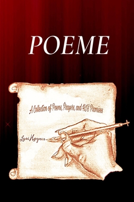 Poeme: A Collection of Poems, Prayers, and HIS Promises - Haynes, Lori